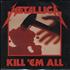 Metallica Kill 'Em All - Sealed vinyl LP US METLPKI324553