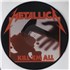 Metallica Kill 'Em All picture disc LP US METPDKI550580