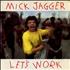 Mick Jagger Let's Work 7