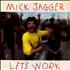 Mick Jagger Let's Work 7