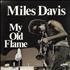 Miles Davis My Old Flame vinyl LP US MDALPMY742291
