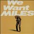 Miles Davis We Want Miles 2-LP vinyl set UK MDA2LWE314064