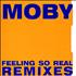 Moby Feeling So Real Remixes CD single US MBYC5FE36103