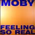 Moby Feeling So Real 12
