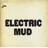 Muddy Waters Electric Mud vinyl LP US MDWLPEL826069