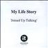 My Life Story Joined Up Talking CD-R acetate UK ORYCRJO148815
