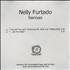 Nelly Furtado Remixes CD-R acetate US N-FCRRE209676