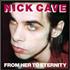 Nick Cave From Her To Eternity CD album UK NCVCDFR463195