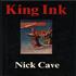 Nick Cave King Ink book UK NCVBKKI347932