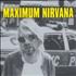 Nirvana (US) Maximum Nirvana CD album UK NIRCDMA228635