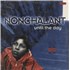 Nonchalant Until The Day - Sealed vinyl LP US