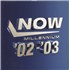 Now That's What I Call Music Now Millennium '02-'03 - Blue & White Vinyl 2-LP vinyl set UNITED KINGDOM N.W2LNO860299