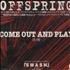 Offspring Come Out And Play CD single Japanese OFFC5CO119067