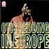 Otis Redding Otis Redding In Europe vinyl LP UK OTILPOT514394