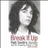 Patti Smith Break It Up: Patti Smiths Horses And The Remaking Of Rock 'N book UK PTIBKBR464994