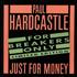 Paul Hardcastle Just For Money 12