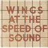 Paul McCartney and Wings At The Speed Of Sound - Open Shrink vinyl LP UK MCCLPAT839151