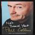 Phil Collins Not Dead Yet - Publisher's Signed Edition book UK COLBKNO759926