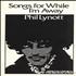 Phil Lynott Songs For While I'm Away - Autographed book UK LYNBKSO688663