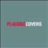 Placebo Covers CD album UK CEBCDCO503100
