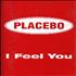 Placebo I Feel You - Fanclub Only Cassette cassette single UK CEBCMIF282837
