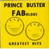 Prince Buster FABulous Greatest Hits vinyl LP UK BUPLPFA807112