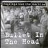 Rage Against The Machine Bullet In The Head 7