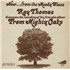 Ray Thomas Now...From The Moody Blues Ray Thomas Discusses The Recording Of His First Solo Album From Mighty Oa vinyl LP US RYTLPNO875667