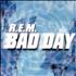 REM Bad Day DVD Single US REMDSBA265739