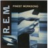 REM Finest Worksong 7