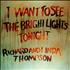 Richard & Linda Thompson I Want To See The Bright Lights Tonight press kit UK R&LKIIW449376