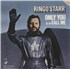 Ringo Starr Only You - P/S - EX 7