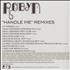 Robyn Handle Me - Remixes CD single US RYNC5HA464448