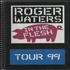 Roger Waters In The Flesh - Tour 99 Itinerary UK RWAITIN612053