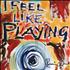 Ronnie Wood I Feel Like Playing CD album UK RNWCDIF519180
