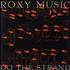 Roxy Music Do The Strand 12