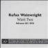 Rufus Wainwright Want Two CD-R acetate US RFWCRWA326058