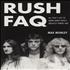 Rush Rush FAQ book UK RUSBKRU758707