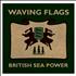 Sea Power Waving Flags CD single UK BPWC5WA422584