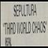 Sepultura Third World Chaos video UK SEPVITH76146