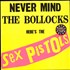Sex Pistols Never Mind The Bollocks - Grey labels vinyl LP UK SEXLPNE543031
