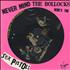 Sex Pistols Never Mind The Bollocks picture disc LP UK SEXPDNE82719