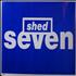 Shed Seven Shed Seven poster UK S-SPOSH683870
