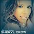Sheryl Crow Hits & Rarities 2-CD album set UK SCW2CHI419071