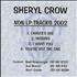 Sheryl Crow Non LP Tracks 2002 CD-R acetate US SCWCRNO300258
