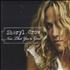 Sheryl Crow Now That You've Gone CD single UK SCWC5NO438788