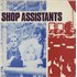 Shop Assistants Safety Net - EX 12