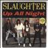 Slaughter Up All Night 7