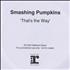 Smashing Pumpkins That's The Way CD-R acetate UK SMPCRTH445174