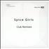 Spice Girls Club Remixes CD-R acetate UK PICCRCL421264
